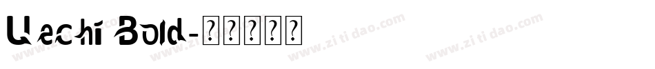 Uechi Bold字体转换